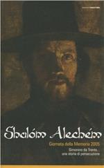 Shalóm alechém. Simonino da Trento... Una storia di persecuzione