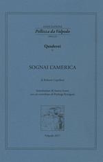 Sognai l'America. I quaderni della Associazione Pellizza da Volpedo. Vol. 6