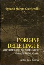 L' origine delle lingue nell'etimologia dei nomi antichi