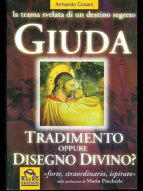 Giuda. Fu tradimento o disegno divino? La trama svelata di un destino segreto - Armando Cosani - copertina