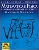 Matematica e fisica. Le formule alla base del creato