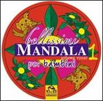 Bellissimi mandala per bambini. Vol. 1: Volume rosso