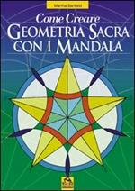 Come creare geometria sacra con i mandala