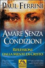 Amare senza condizioni