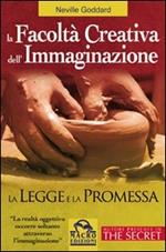 La facoltà creativa dell'immaginazione, la legge e la promessa