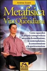 Metafisica della vita quotidiana