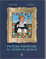  Pittura popolare su vetro in Sicilia