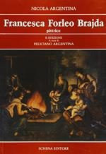 Francesca Forleo Brajda pittrice. Ediz. illustrata