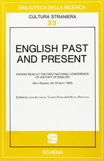 English past and present. Papers read at the 1st National conference of history of english (Bari-Naples, 26-29 april 1988)