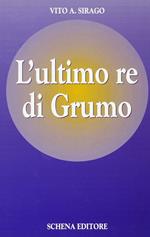 L' ultimo re di Grumo