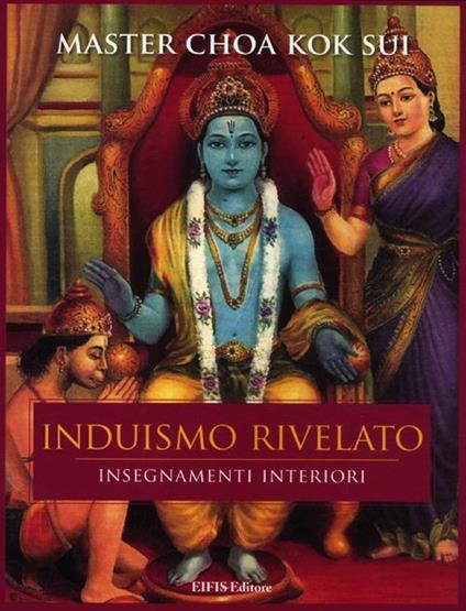 Induismo rivelato. Insegnamenti interiori - K. Sui Choa - copertina