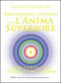 Raggiungere l'unione con l'anima - K. Sui Choa - copertina