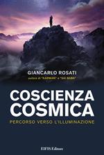 Coscienza cosmica. Percorso verso l'Illuminazione