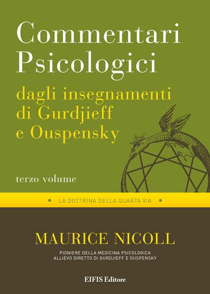 Commentari psicologici dagli insegnamenti di Gurdjieff e Ouspensky. Vol. 3  - Nicoll, Maurice - Ebook - EPUB3 con Adobe DRM