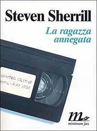 La ragazza annegata - Steven Sherrill - copertina