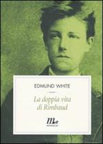 La doppia vita di Rimbaud