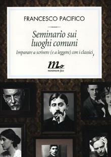 Seminario sui luoghi comuni. Imparare a scrivere (e a leggere) con i classici