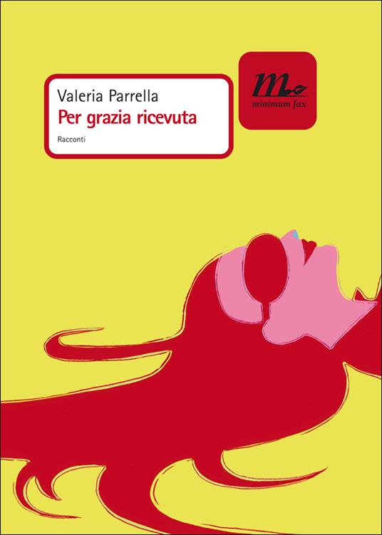 Per grazia ricevuta - Valeria Parrella - ebook