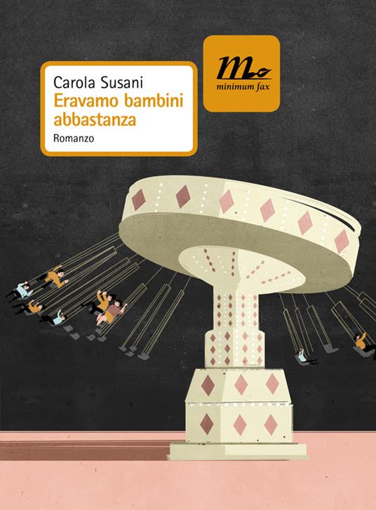 Eravamo bambini abbastanza - Carola Susani - ebook