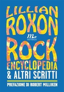 Rock encyclopedia e altri scritti