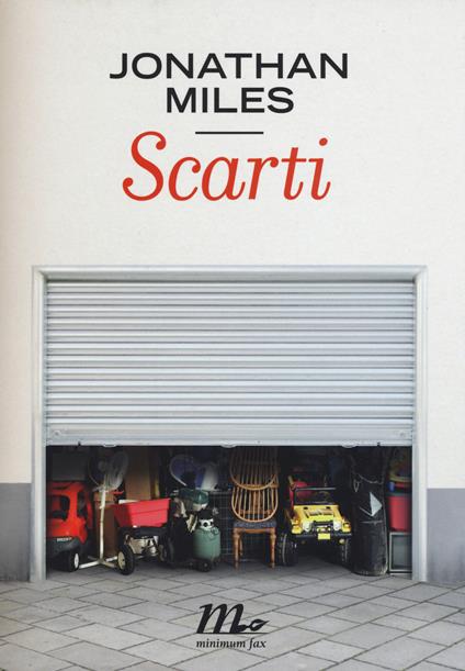 Scarti - Jonathan Miles - copertina