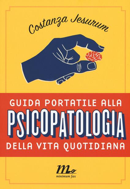 Guida portatile alla psicopatologia della vita quotidiana - Costanza Jesurum - copertina