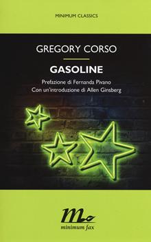 Gasoline. Testo inglese a fronte