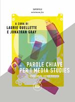 Parole chiave per i media studies