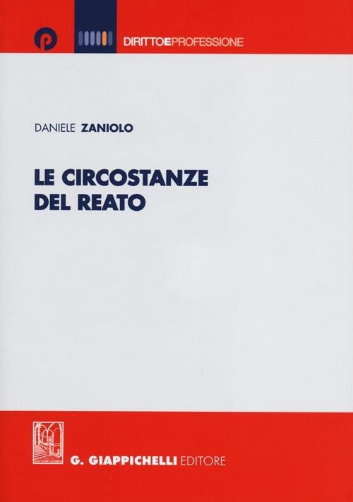 Le circostanze del reato - Daniele Zaniolo - copertina