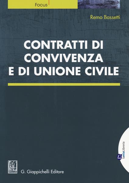 Contratti di convivenza e di unione civile - Remo Bassetti - copertina