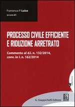 Processo civile efficiente e riduzione arretrato