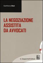 La negoziazione assistita da avvocati