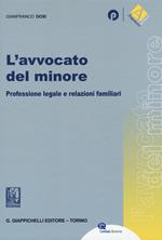 L' avvocato del minore. Professione legale e relazioni familiari