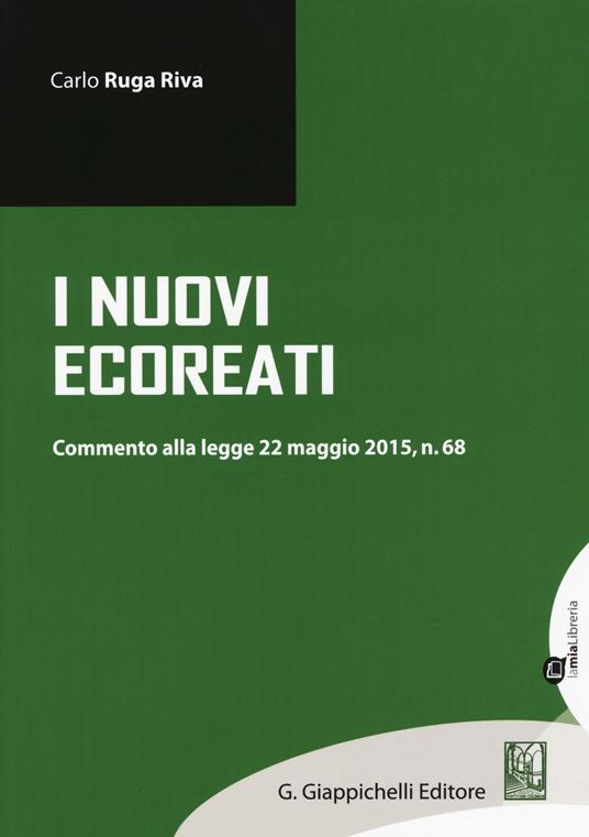 I nuovi ecoreati - Carlo Ruga Riva - copertina