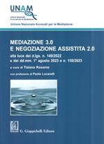 Mediazione 3.0 e negoziazione assistita 2.0