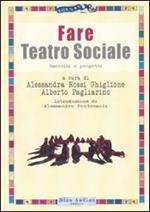 Fare teatro sociale. Esercizi e progetti