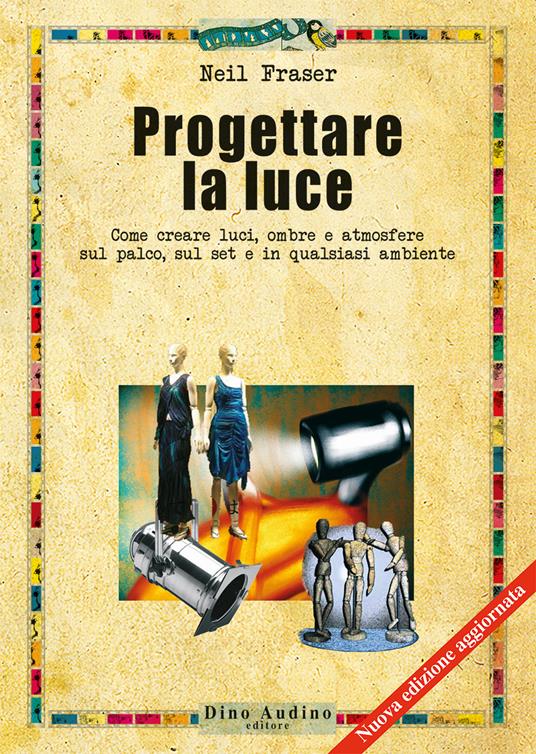 Progettare la luce - Neil Fraser - copertina