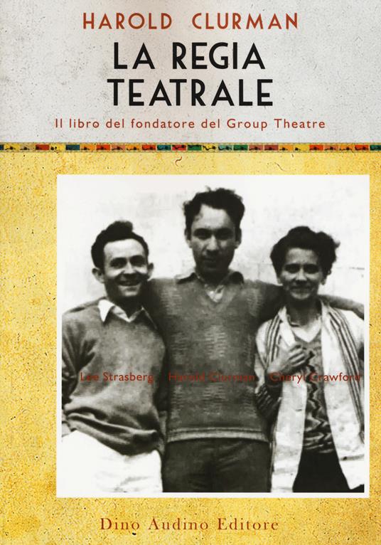 La regia teatrale - Harold Clurman - copertina