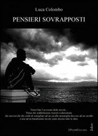 Pensieri sovrapposti - Luca Colombo - copertina