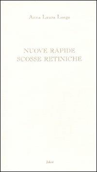 Nuove rapide scosse retiniche - Anna L. Longo - copertina