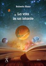 La vita in un istante