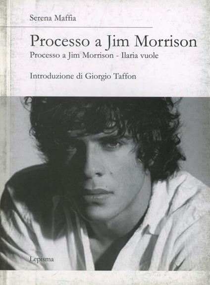 Processo a Jim Morrison - Serena Maffia - copertina