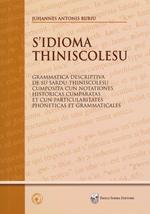 S'idioma thiniscolesu. Grammatica descriptiva de su sardu-thiniscolesu cumposita cun notationes historicas cumparatas et cun particularitates phoneticas et grammaticales