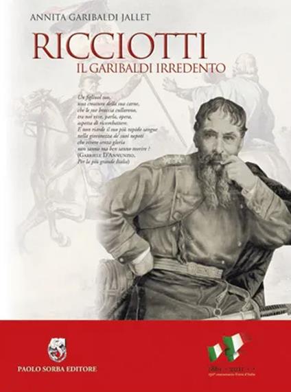 Ricciotti. Il Garibaldi irredento - Annita Garibaldi Jallet - copertina