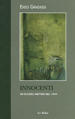 Innocenti. Un eccidio aretino nel 1944