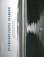 Introspezioni marine. Osservazioni e sperimentazioni lungo la costa del Friuli Venezia Giulia