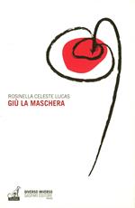 Giù la maschera