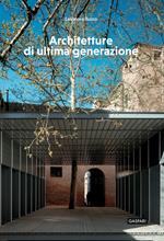 Architetture di ultima generazione