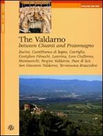 The Valdarno. Between Chianti and Pratomagno