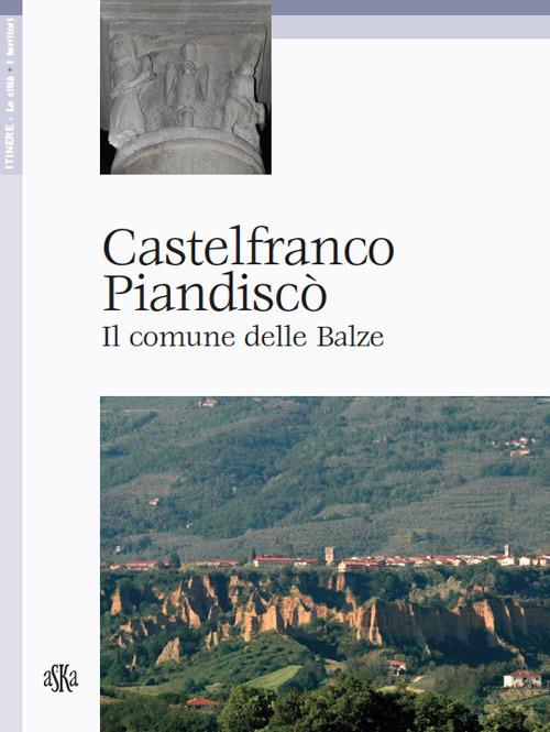 Castelfranco Piandiscò. Il comune delle Balze - copertina